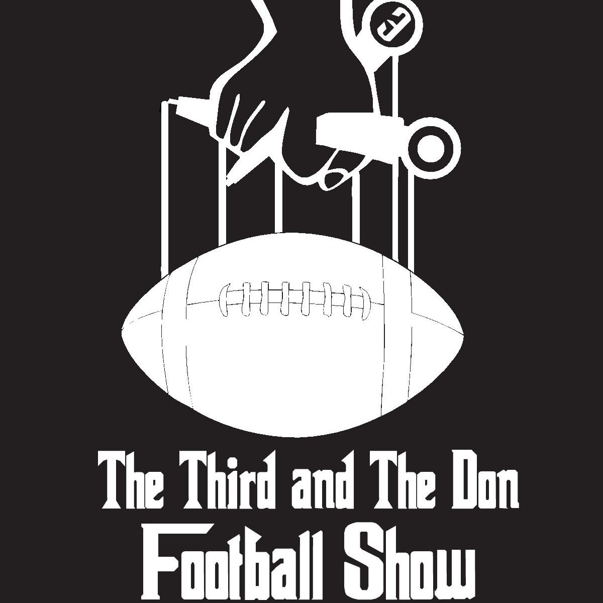 The Third and The Don Football Show 6/26/18