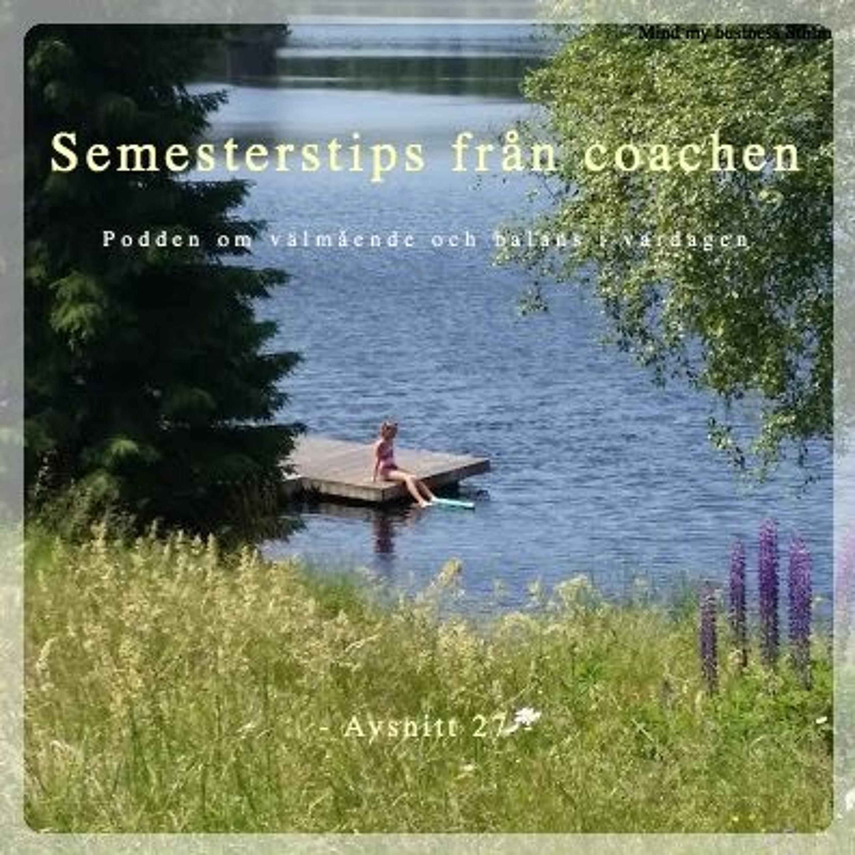 Avsnitt 27 Semestertips från coachen