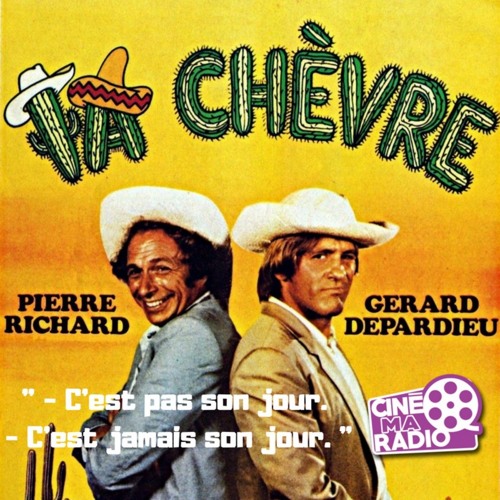 PODCAST CINEMA | critique du film LA CHÈVRE | CinéMaRadio