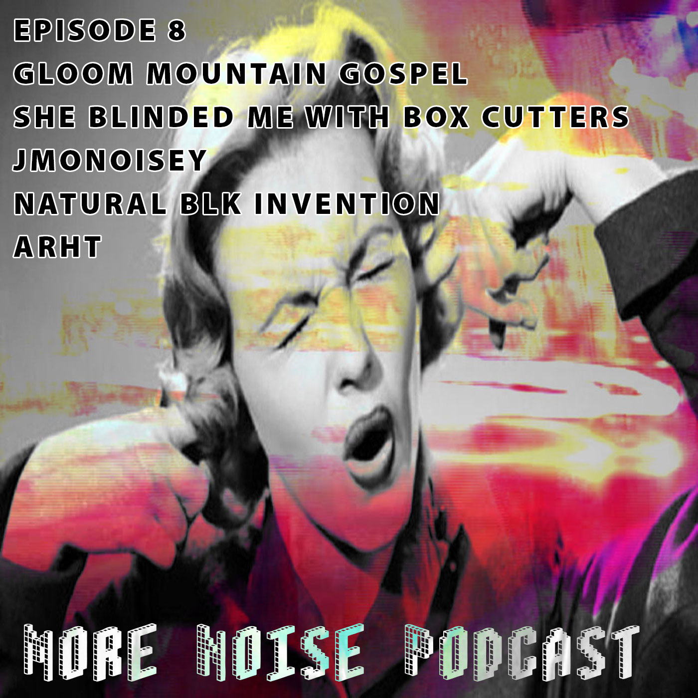 More Noise Podcast Episode 8