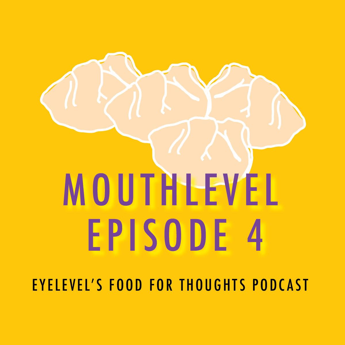 Mouthlevel Episode 4 - Waking Dreams of a Chinatown, Somewhere Around Here. Part 2