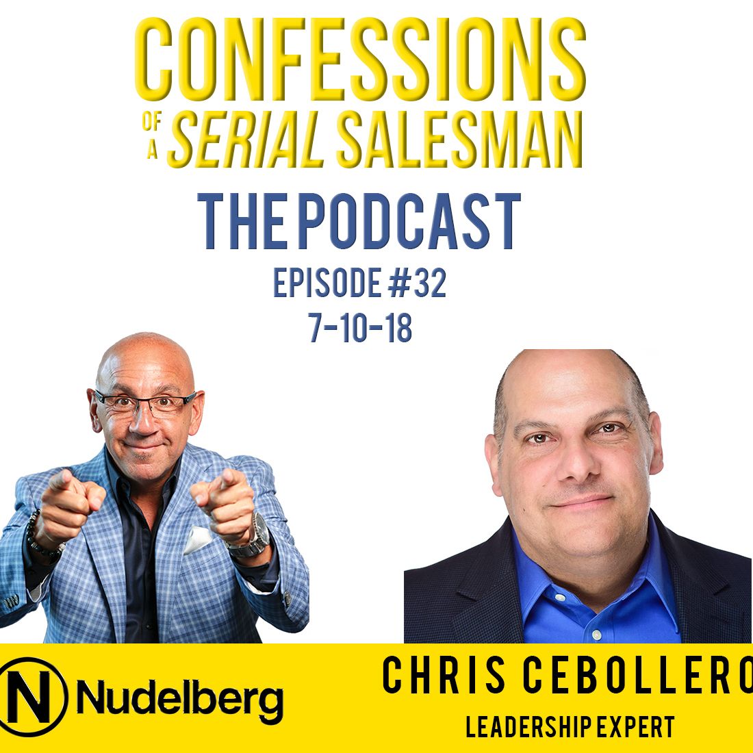 Confessions of a Serial Salesman The Podcast with Chris Cebollero, CEO at Cebollero & Associates