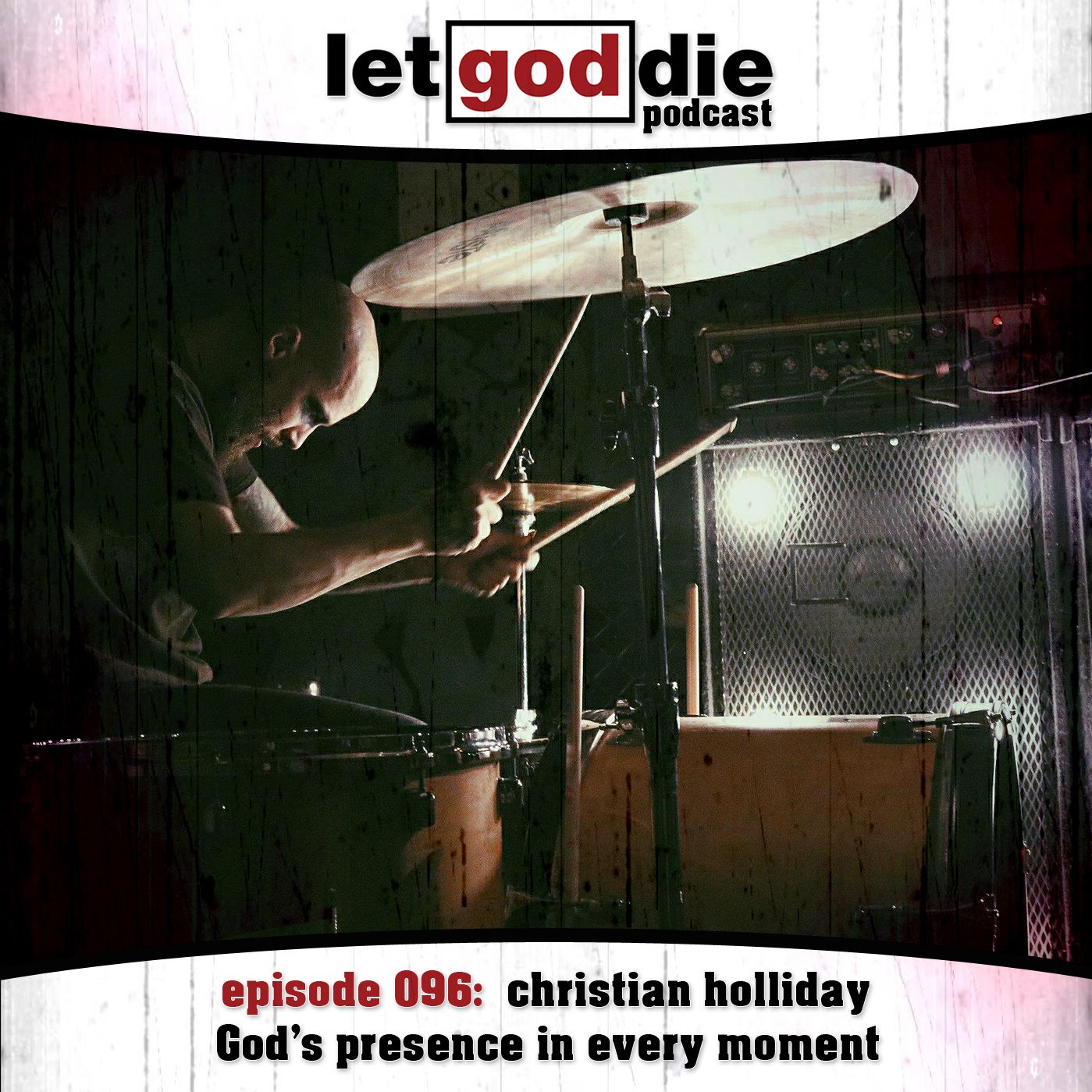096 - Christian Holliday - God's Presence In Every Moment
