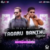 TAGARU BANTHU TAGARU PSY TRANCE REMIX DJ WALLSTON & DJ PR
