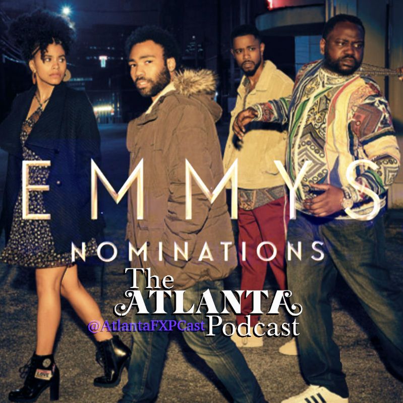 Atlanta's Emmy Nominations - The Atlanta FX Podcast