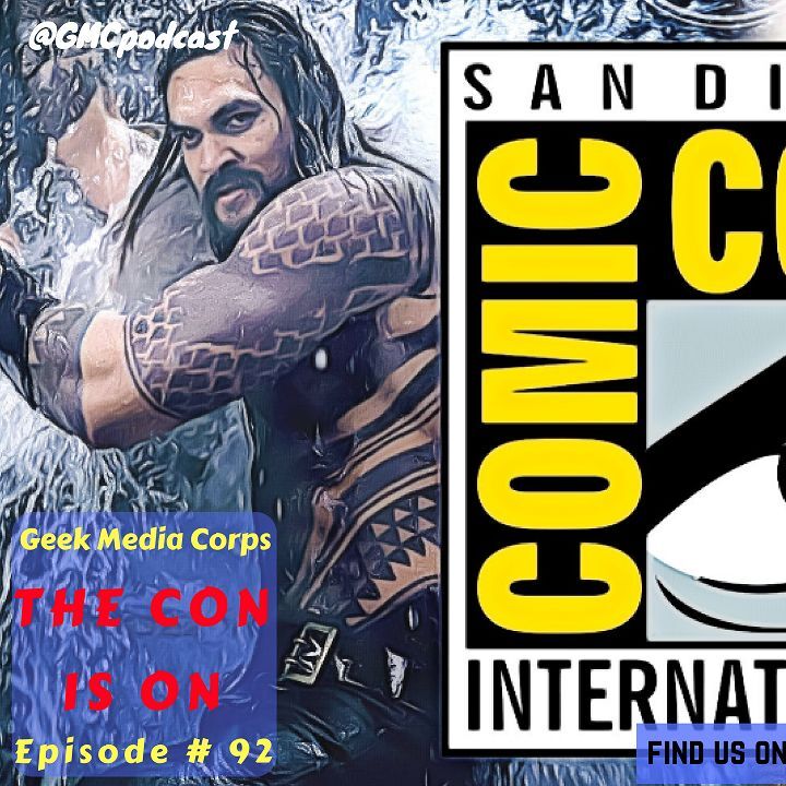 Geek Media Corps Issue #108 - The Sleeper Has Awakened