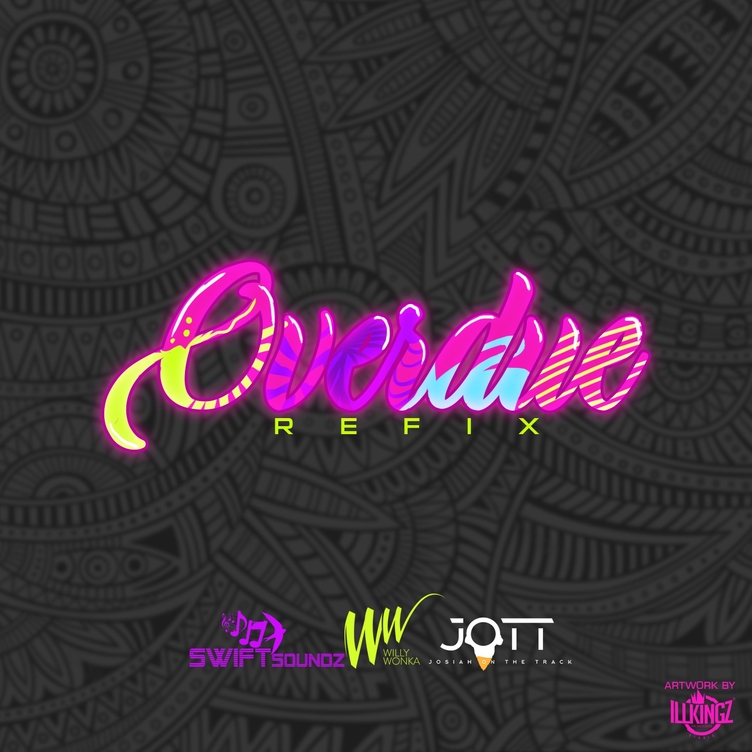 Overdue(JOTT & WONKA refix)