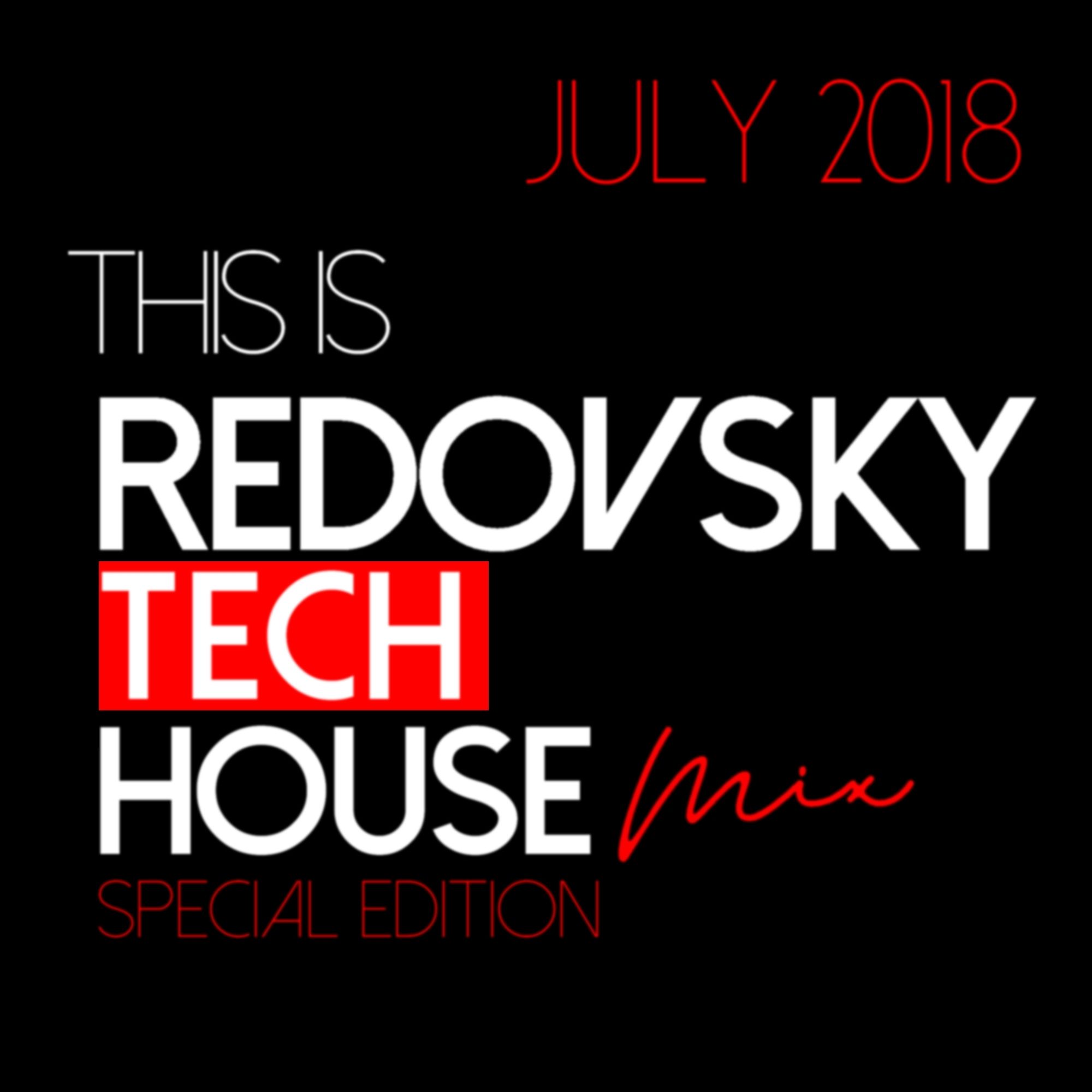 This Is REDOVSKY Tech House Mix #002 ( Special Edition )