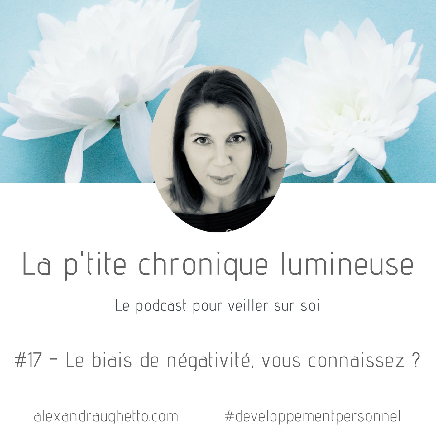 #14 - Le biais de négativité, vous connaissez ?