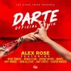 DARTE REMIX - ALEX ROSE FT MYKE TOWERS JHAY CORTEZ MIKY WOODZ JUHN NORIEL BRYANT MYERS ÑENGO FLOW