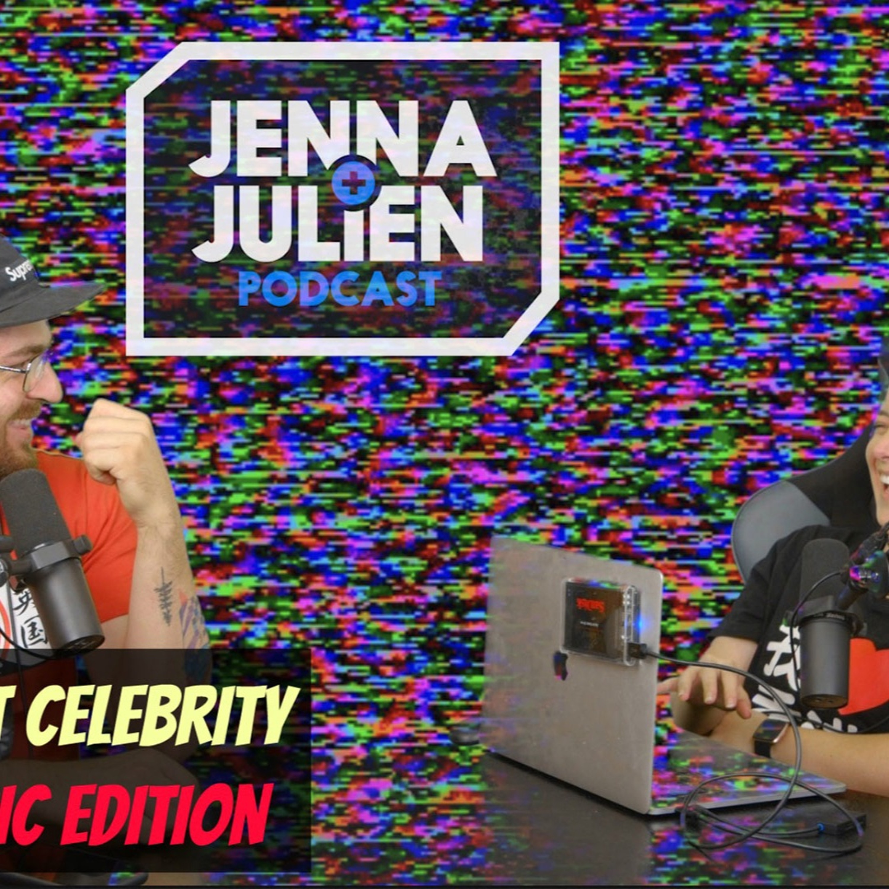 Jenna & Julien Podcast