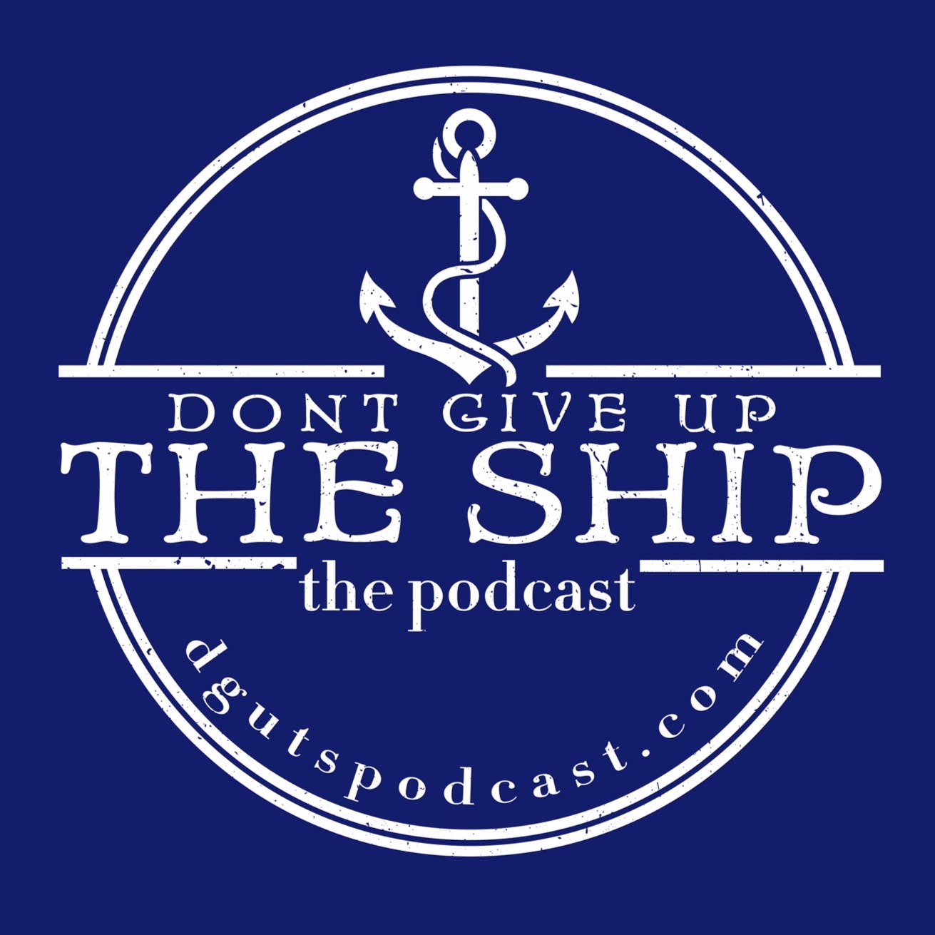 Don\'t Give Up The Ship Podcast