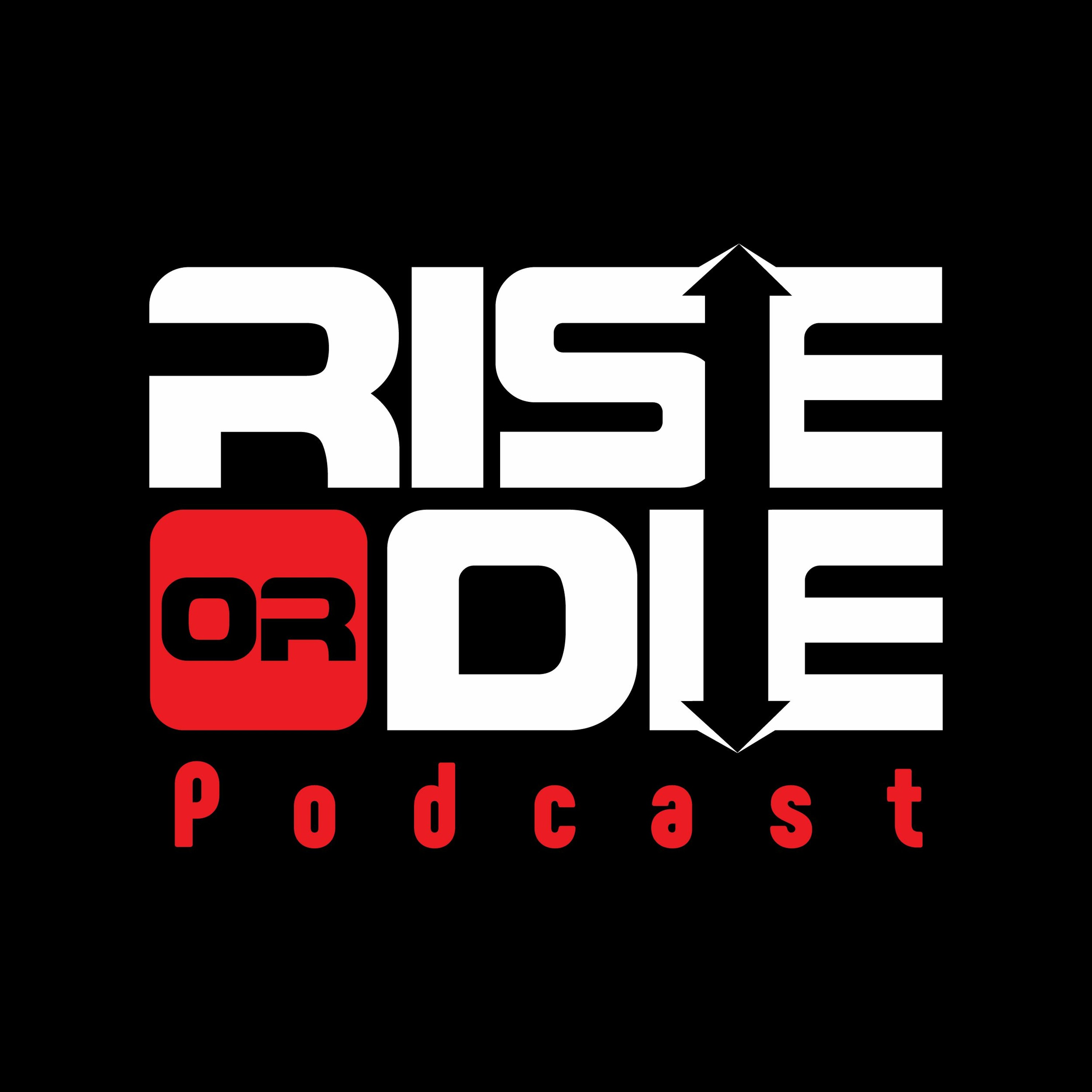 Rise or Die