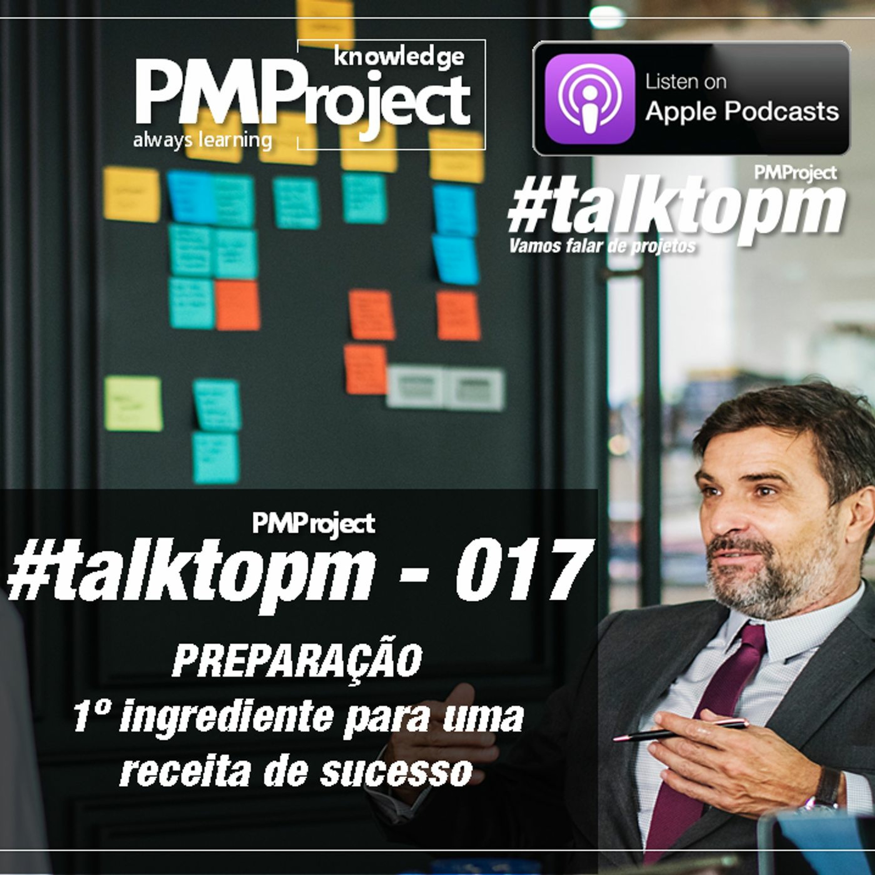 #TalktoPM - 017 - PREPARAÇÃO - 1 Ingrediente Para Uma Receita De Sucesso - 12 - 07 - 18
