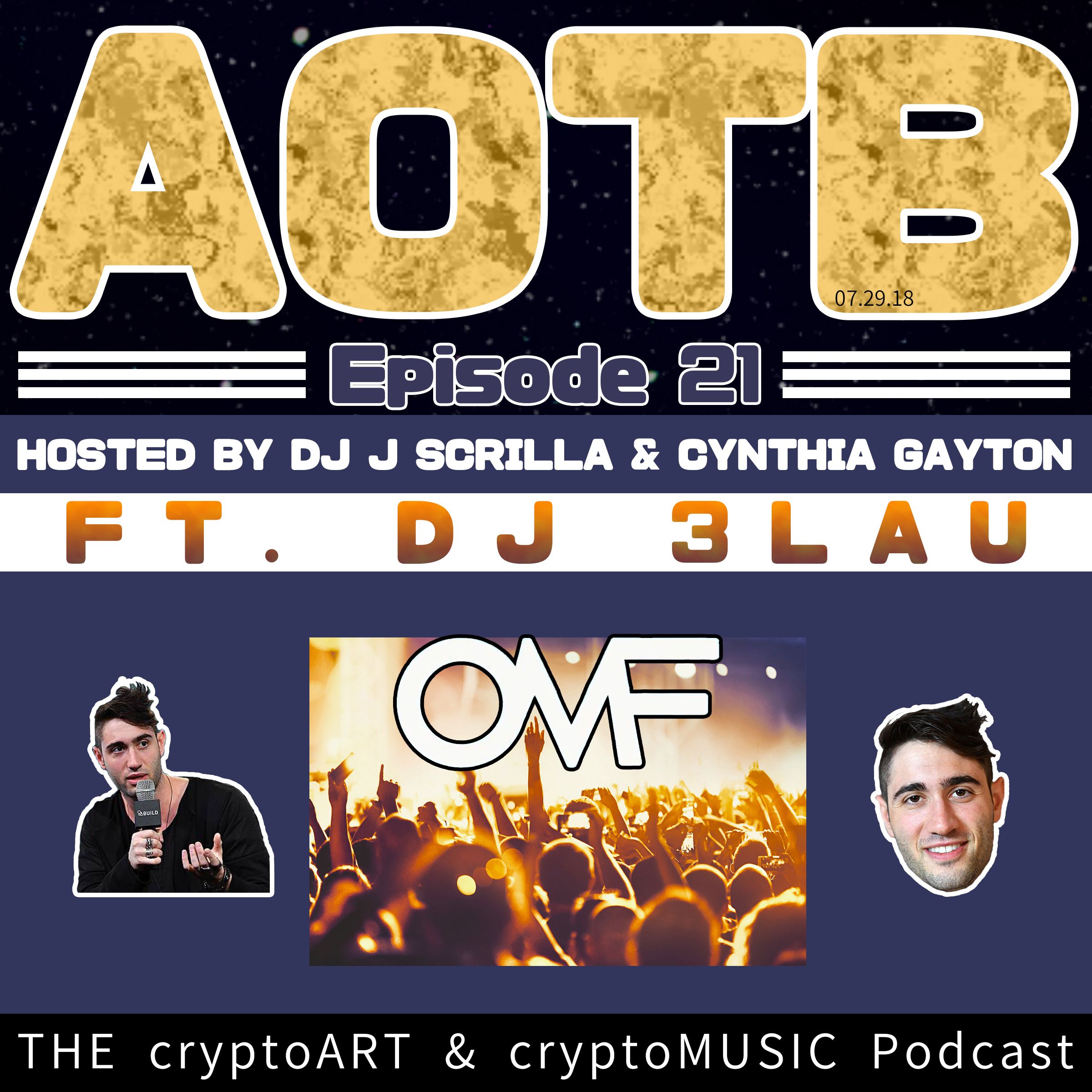 EPISODE 21 | Ft. DJ 3LAU Discussing Blockchain & OMF Festival