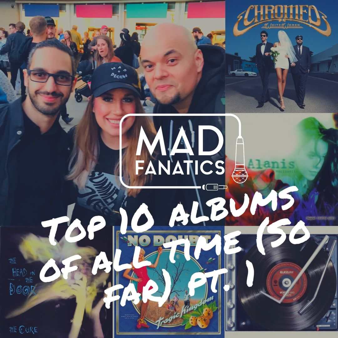 EP. 20 Top 10 Albums of All Time (so far) pt.1