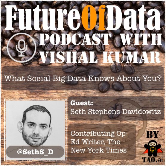 Understand Social Data To Know Human Psyche - @SethS_D Author #NYTBestSeller Everybody Lies
