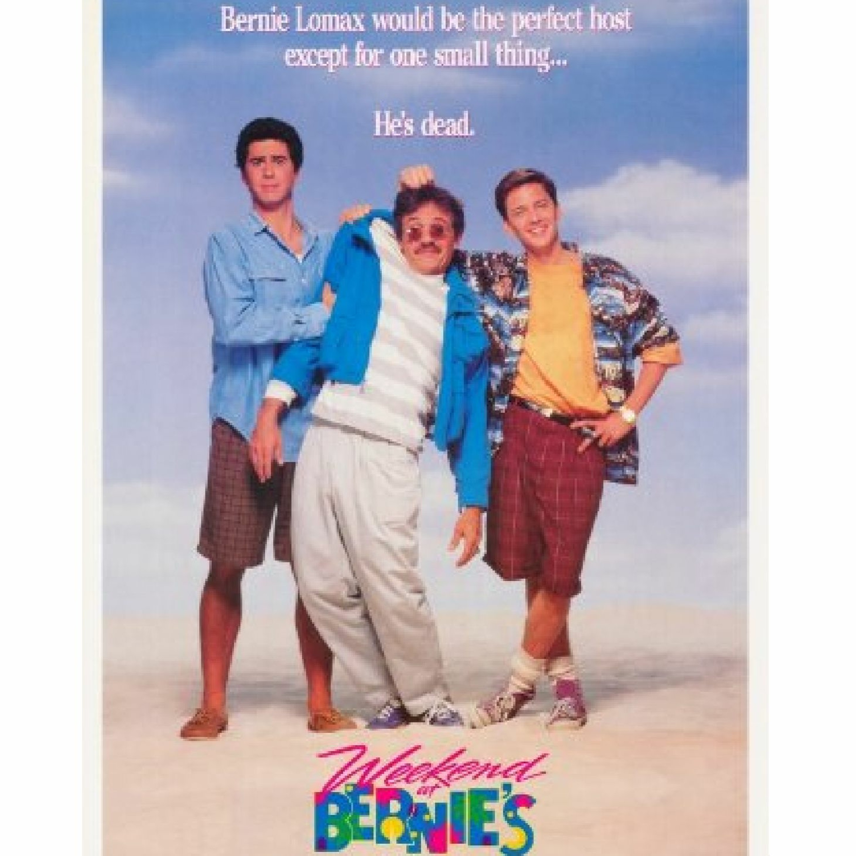 044 - "Weekend At Bernies"