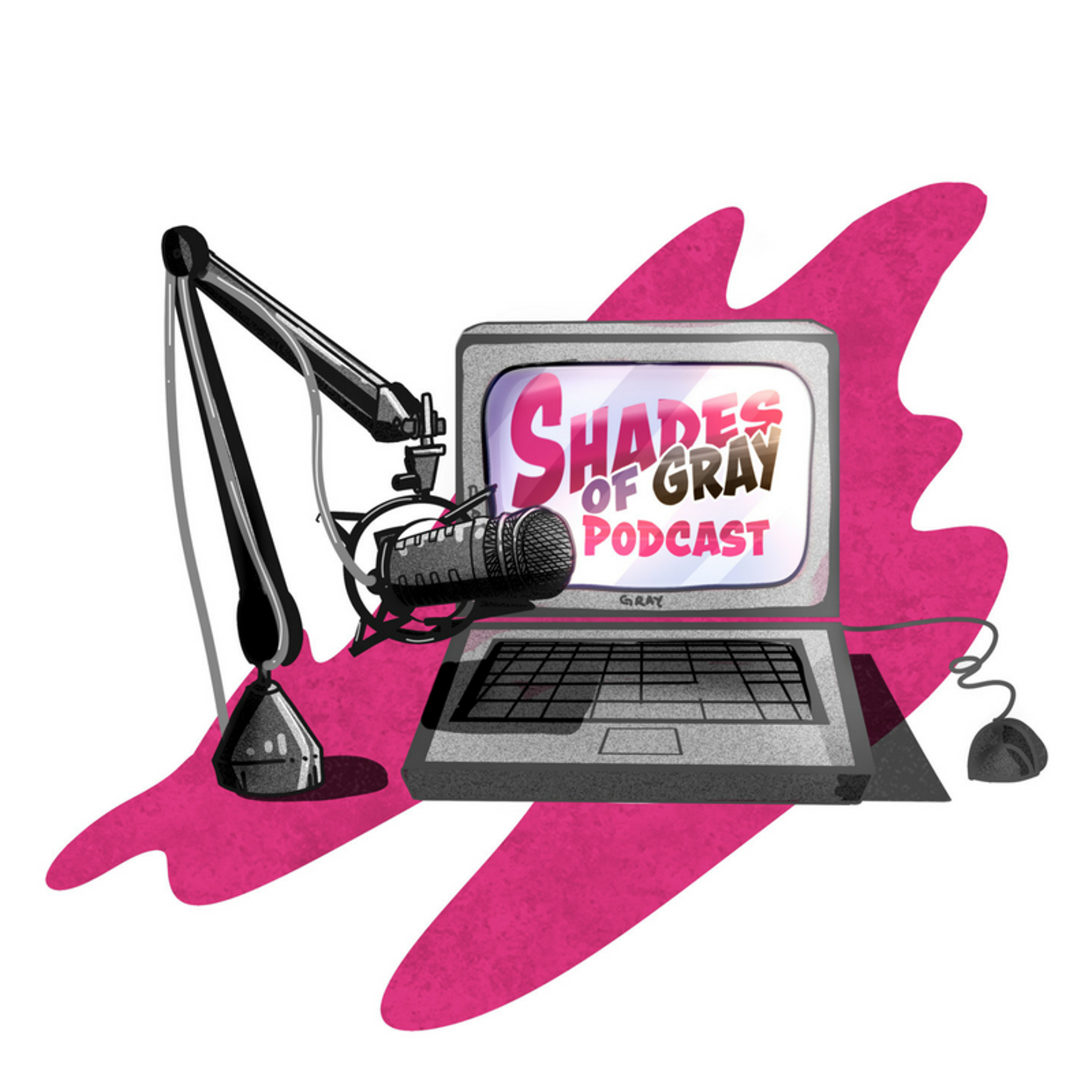 Shades of Gray Podcast