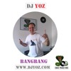 YOZ - Bangbang (Original Mix)