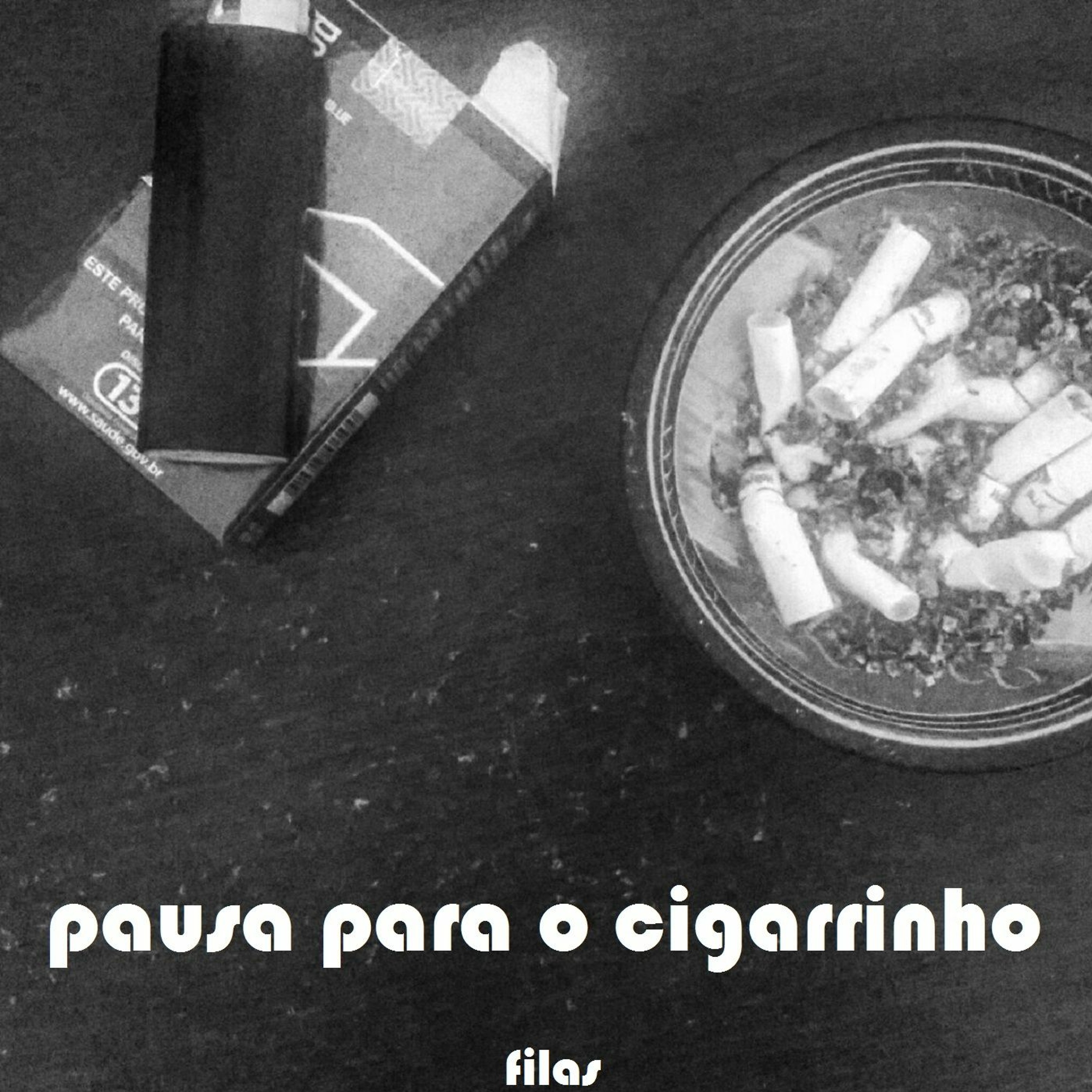 pausa para o cigarrinho