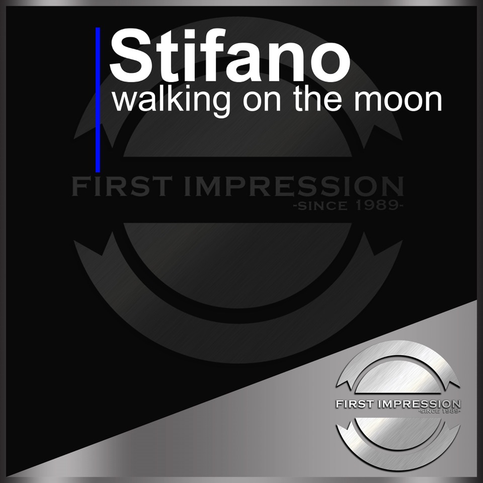 //PREVIEW// Stifano - Walking On The Moon (Original Mix) //PREVIEW//