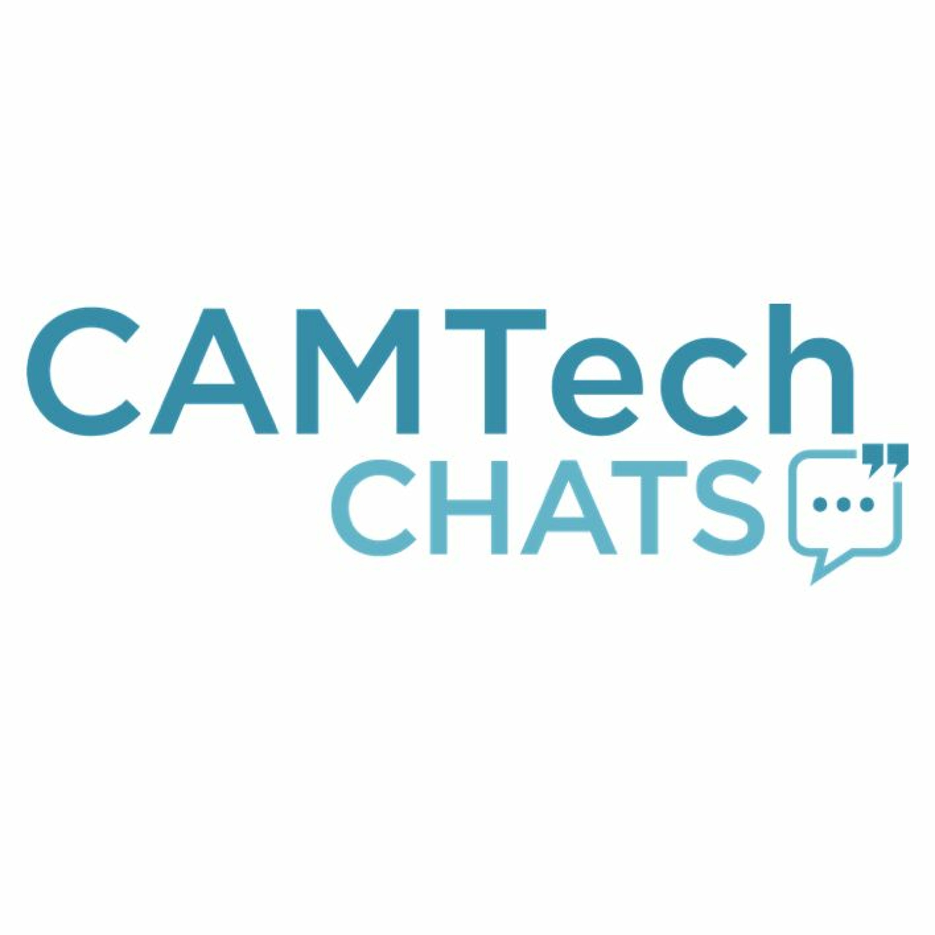CAMTech Chats