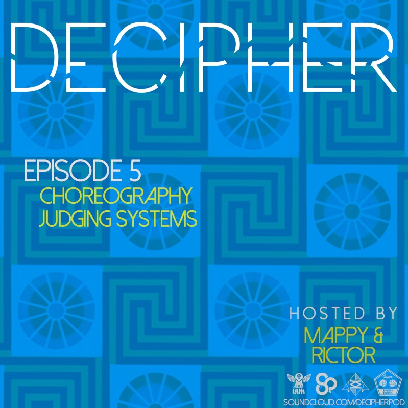 Decipher - Ep05 - Choreography Judging Systems