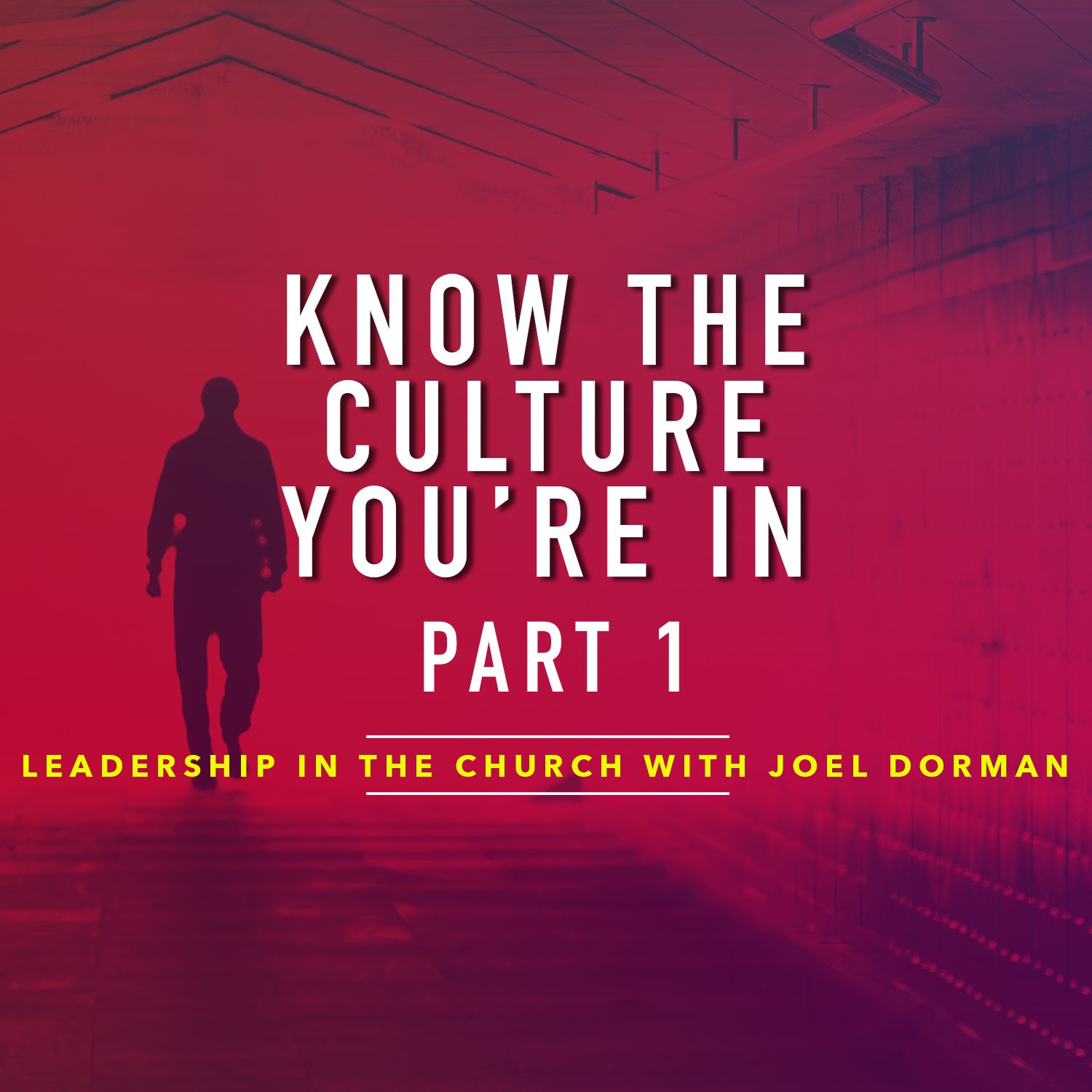Know The Culture You're In (Part 1)
