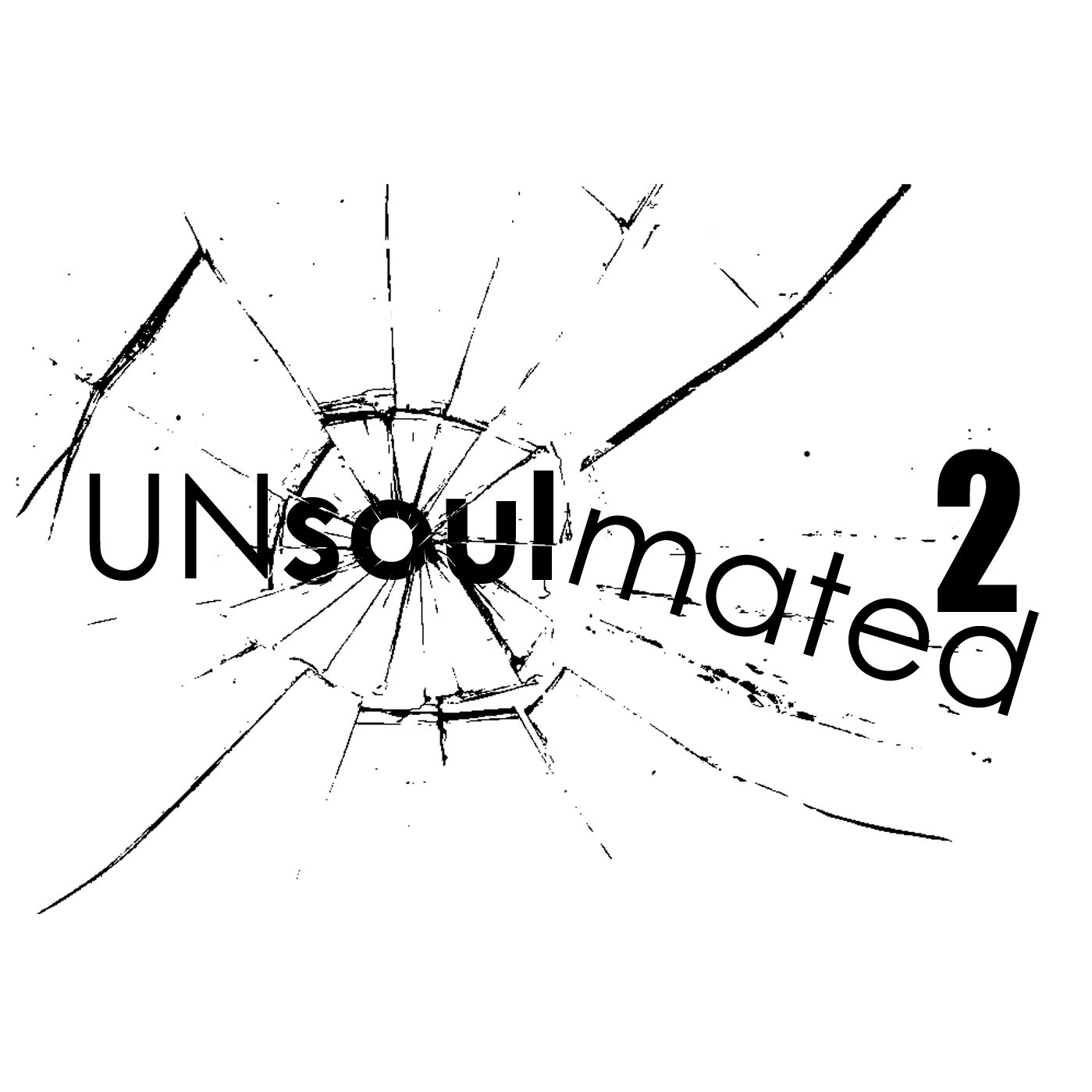 UPDATE ON DAY 237+: UNsoulmated Continues on "UNsoulmated 2"