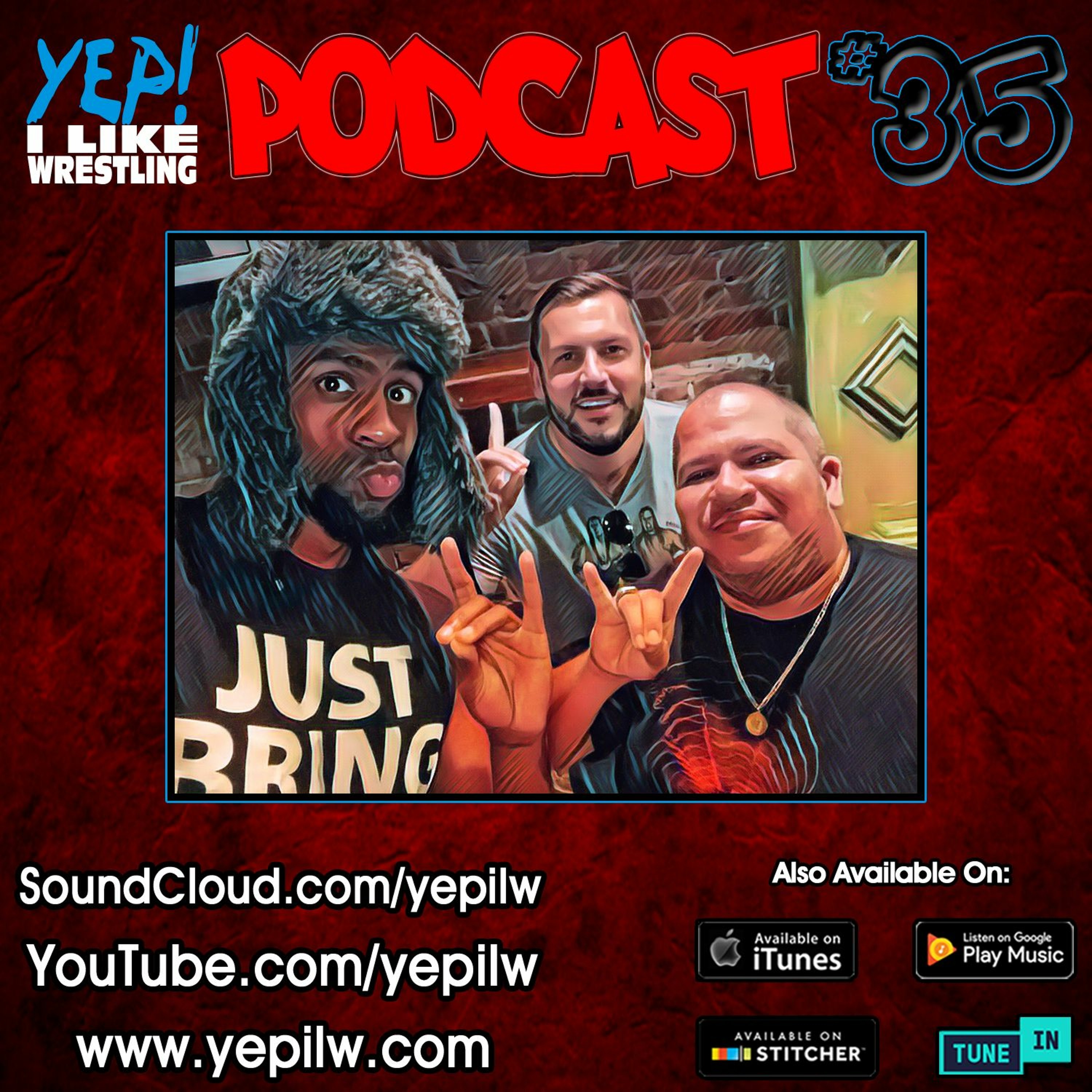 YEP! I LIKE WRESTLING PODCAST