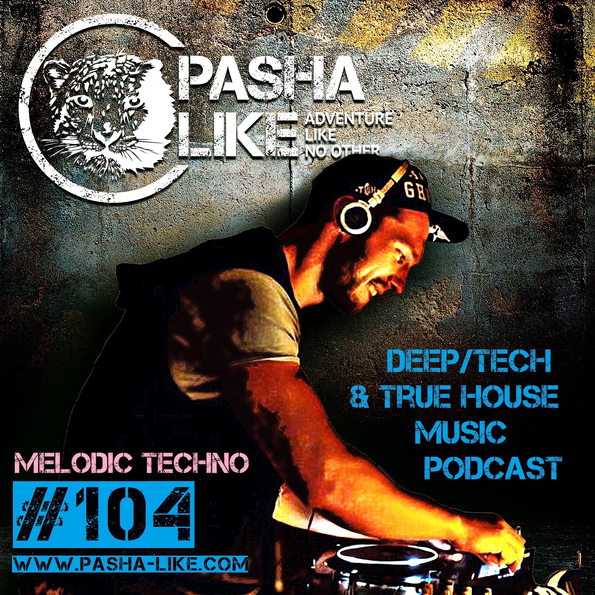 Deep, Tech & True House Music Podcast by Pasha Like