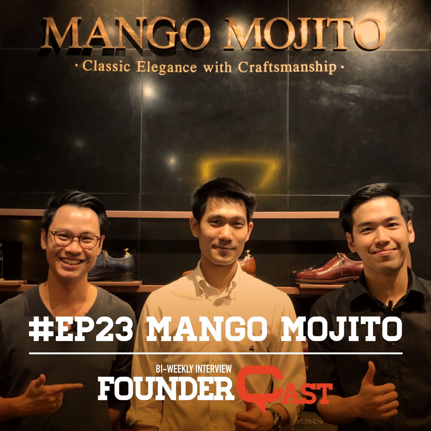 FounderCast EP 23: คุยกับคุณวัธ Co-founder, Mango Mojito (Part 2)