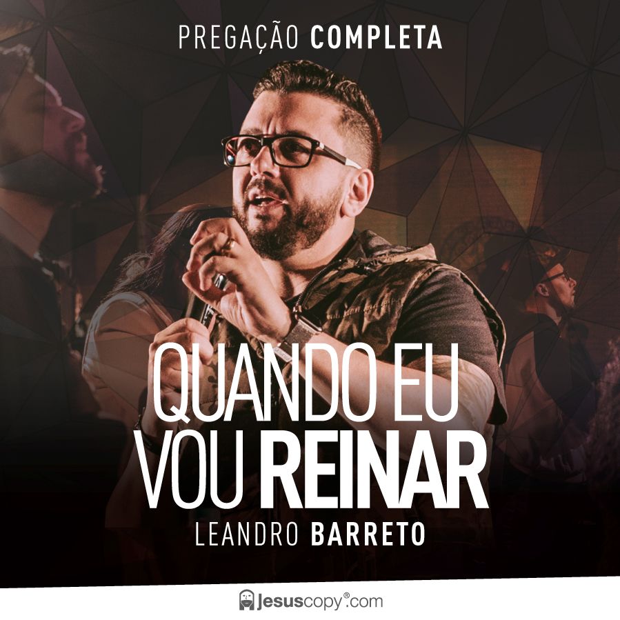 QUANDO EU VOU REINAR - Leandro Barreto