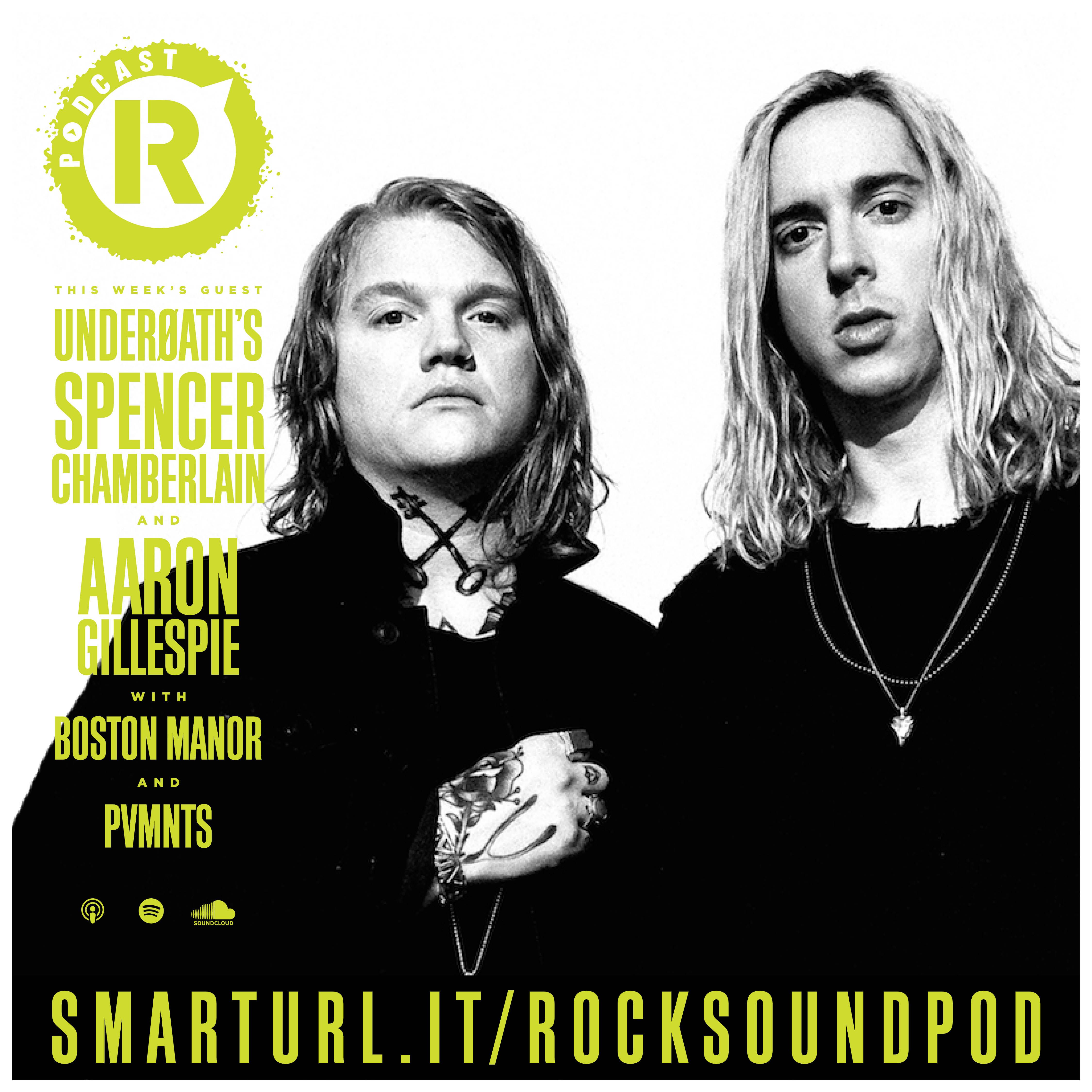 Underoath's Spencer Chamberlain & Aaron Gillespie, Plus Boston Manor & PVMNTS