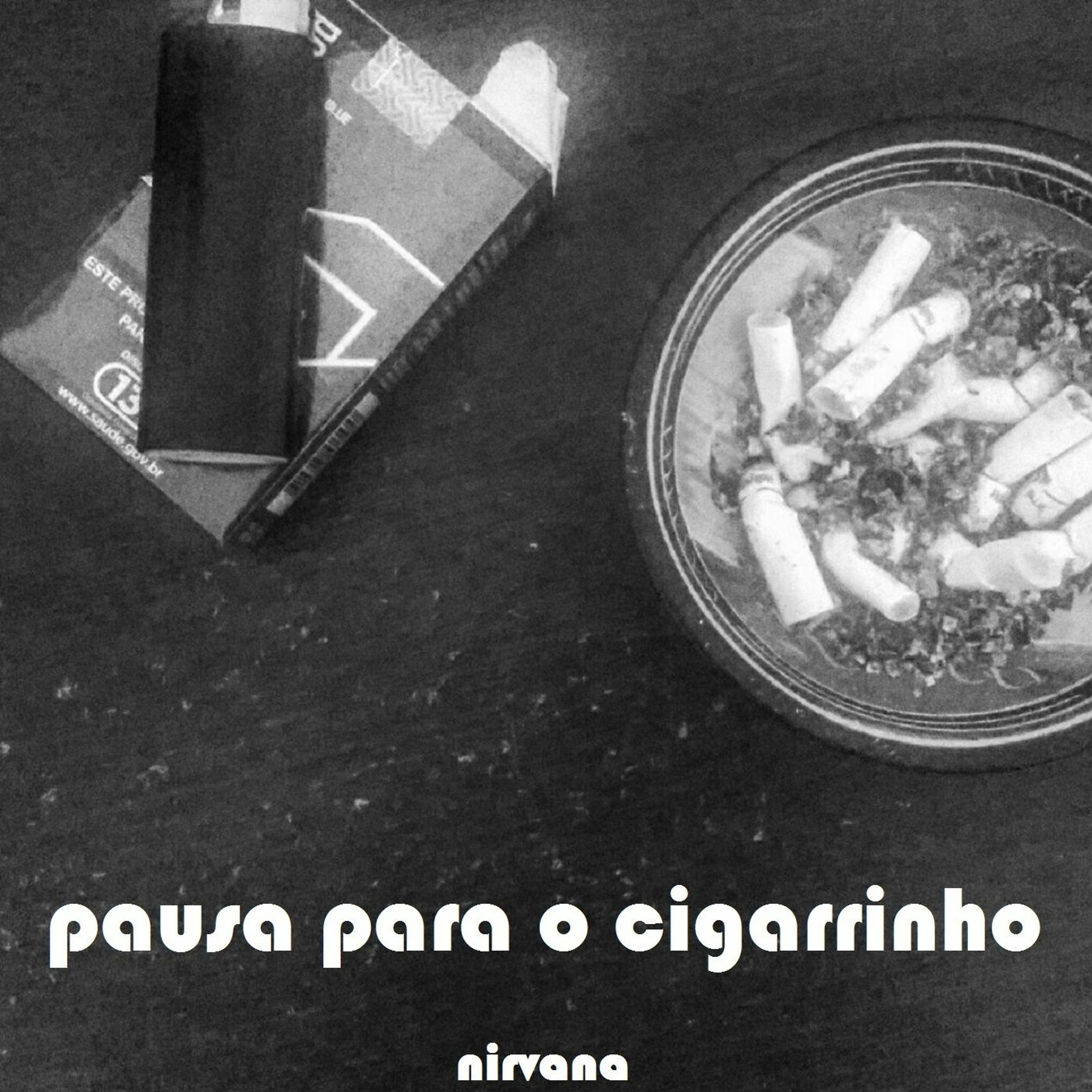 pausa para o cigarrinho