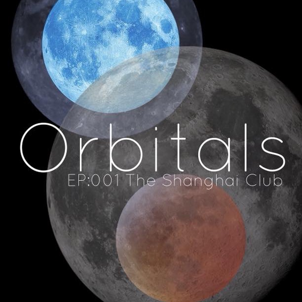 Orbitals 001: The Shanghai Club
