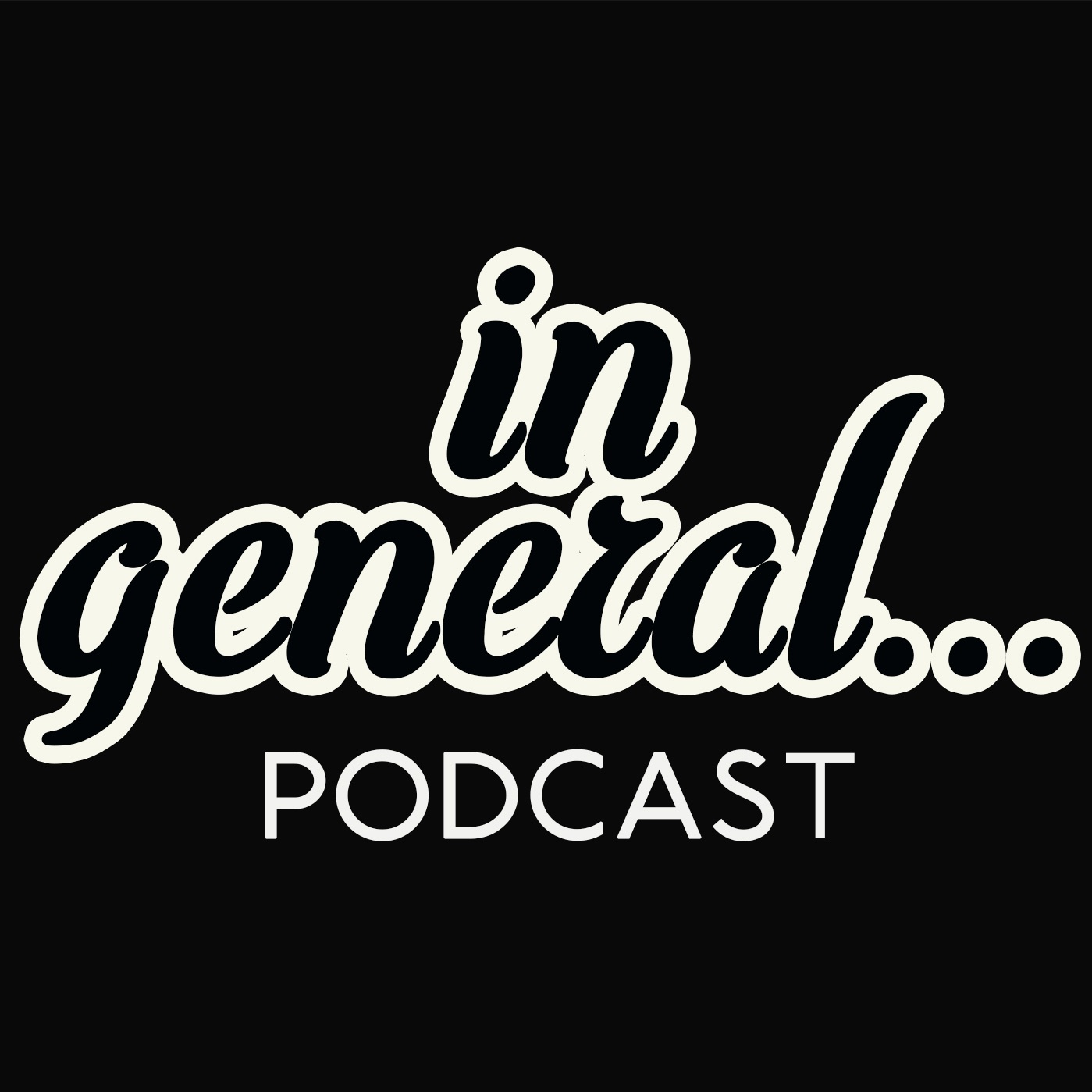 In General...Podcast