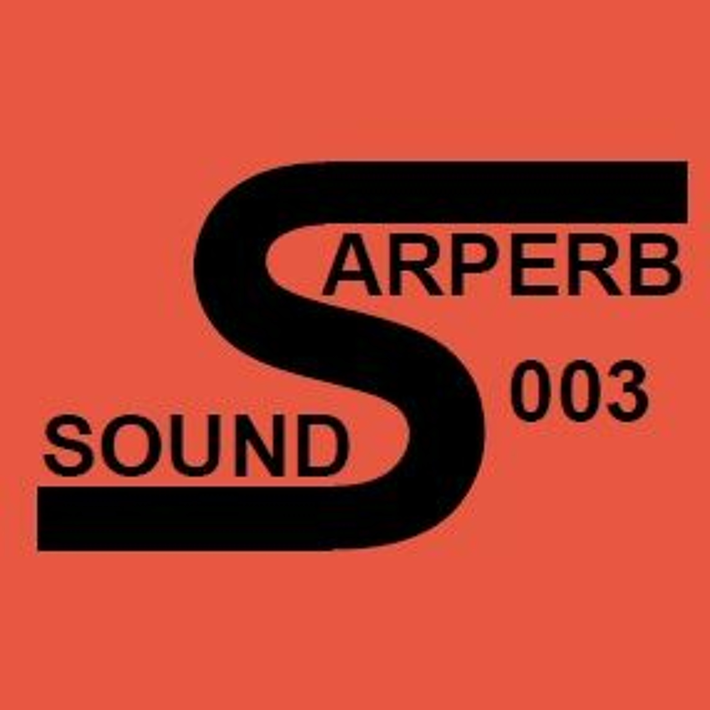 MrSarpa presents Sarperb Sounds