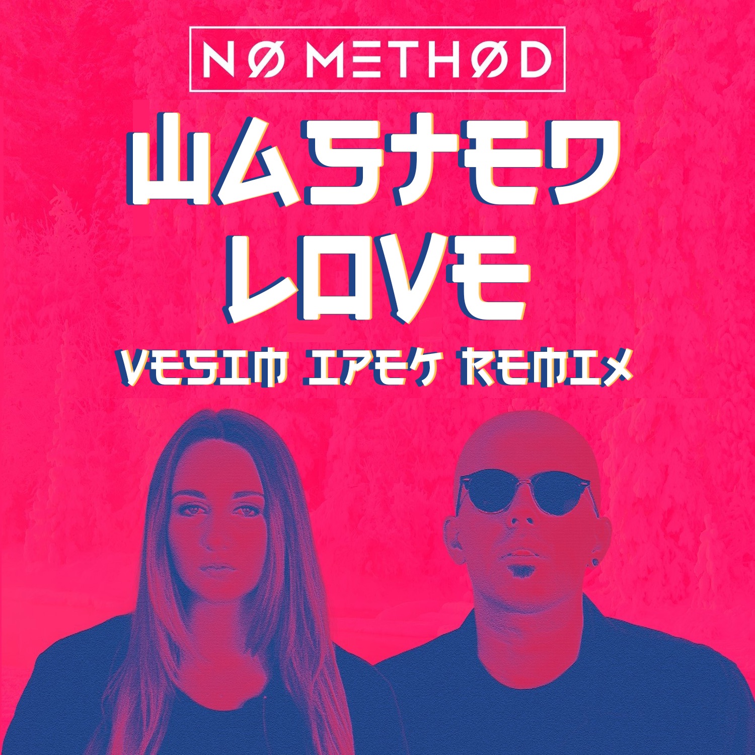No Method - Wasted Love (Vesim Ipek Remix)