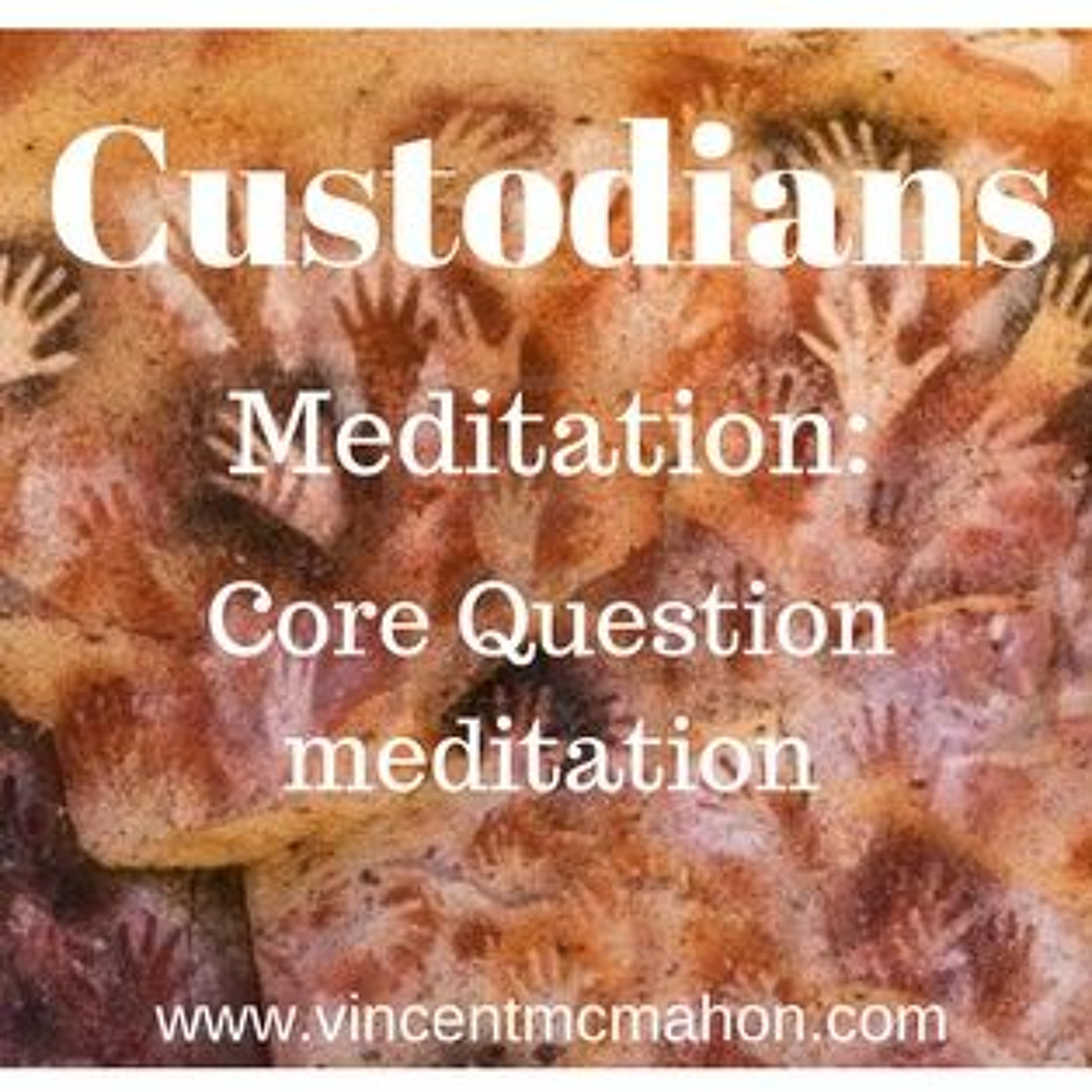 Meditation - Core Question