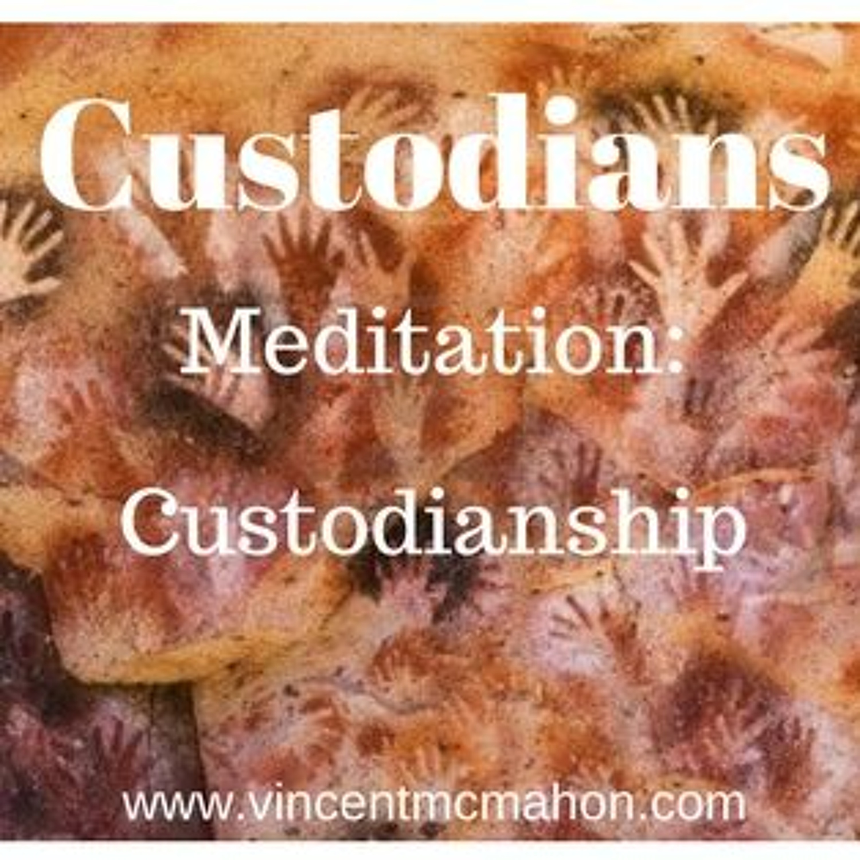 Meditation - Custodianship