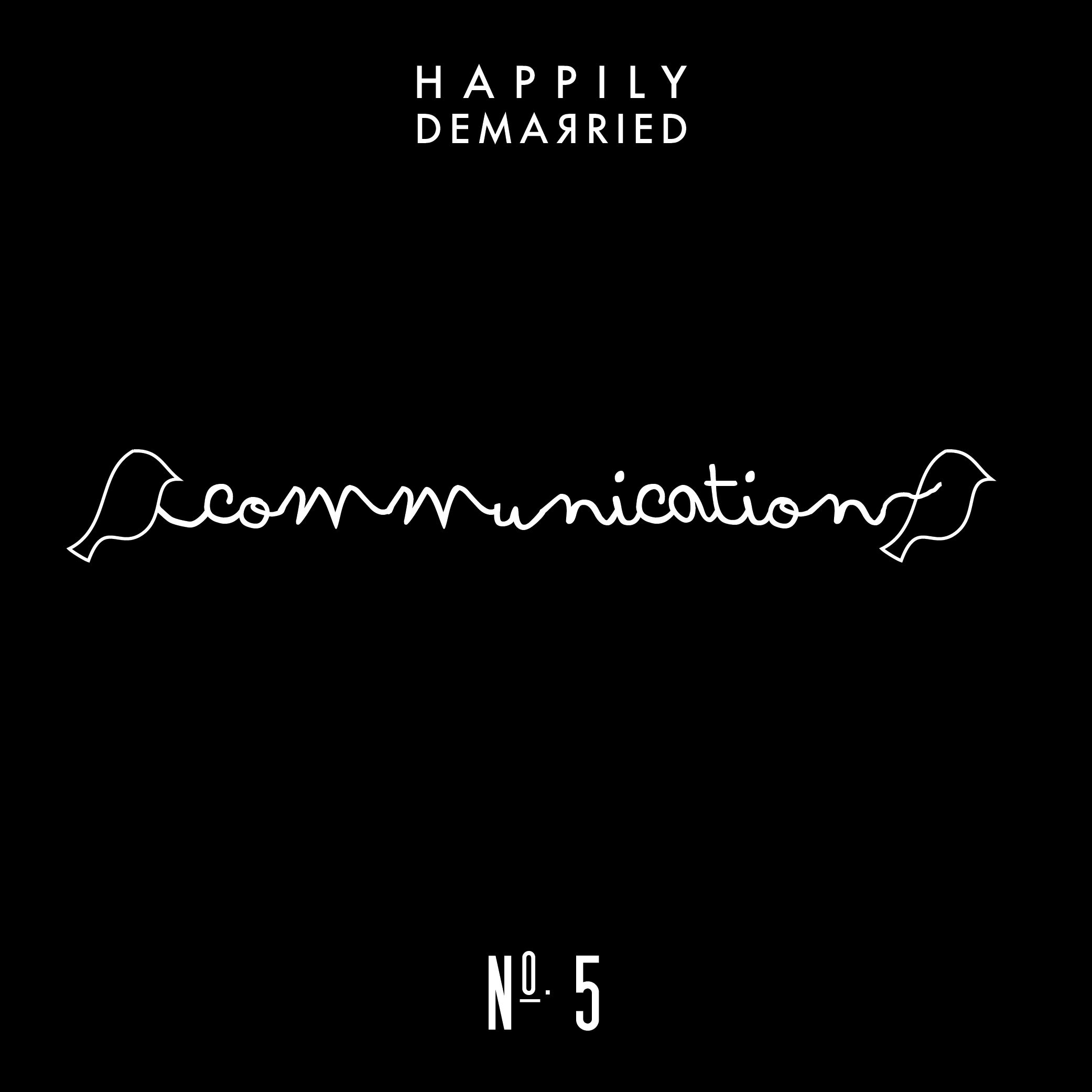 Episode No. 5 Communication