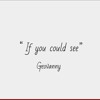 If You Could See - Geovanny