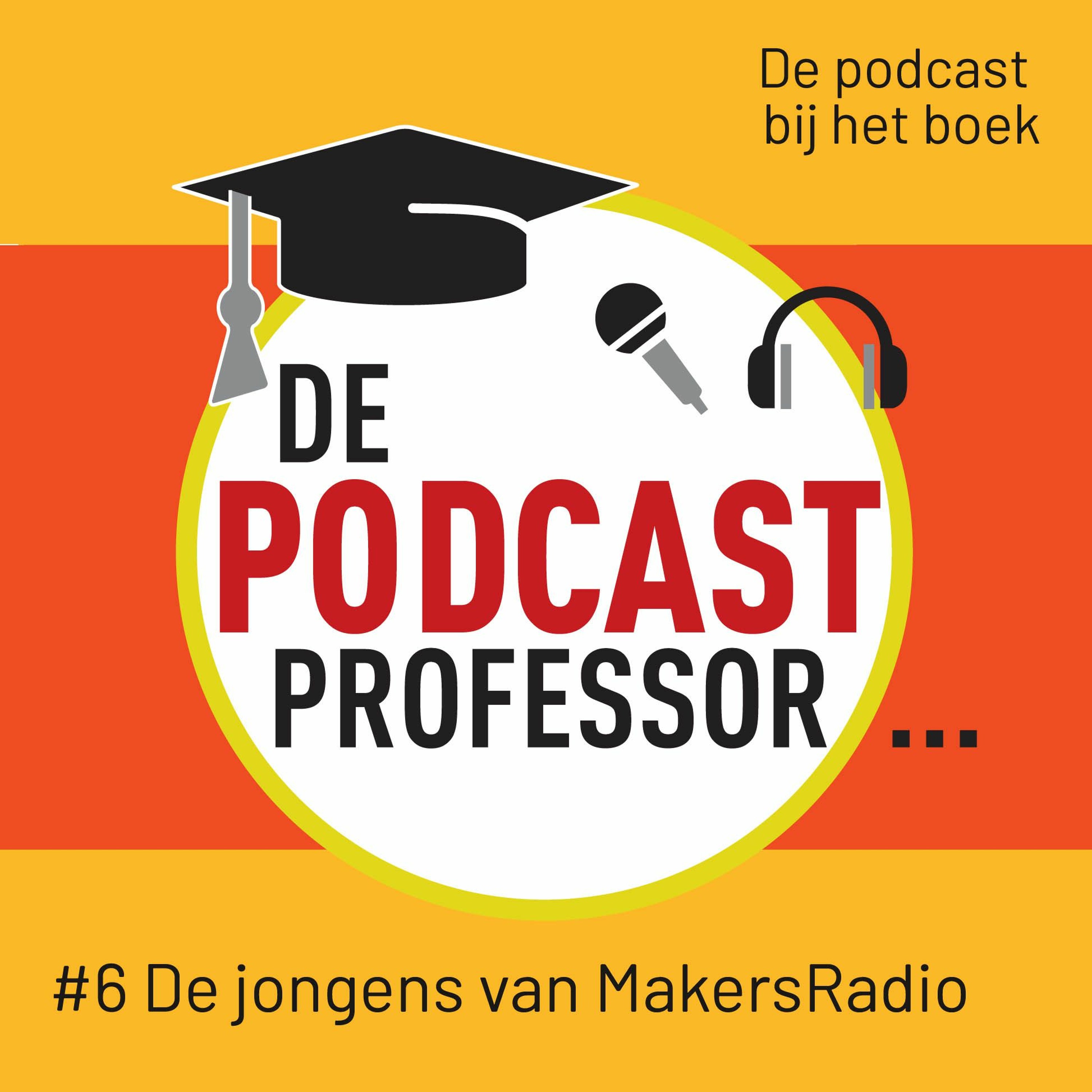 #6 De jongens van MakersRadio