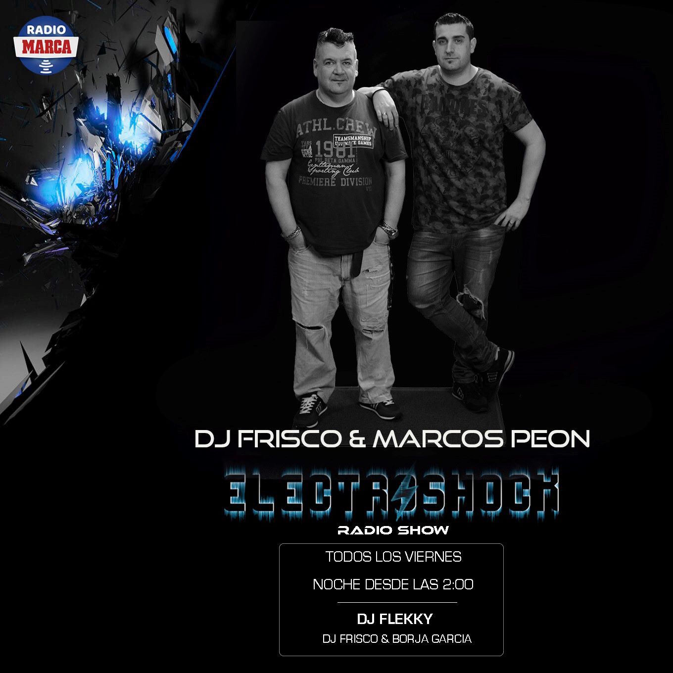 ELECTROSHOCK 3x02 (nº76) DJ FRISCO & MARCOS PEON 14.09.2018