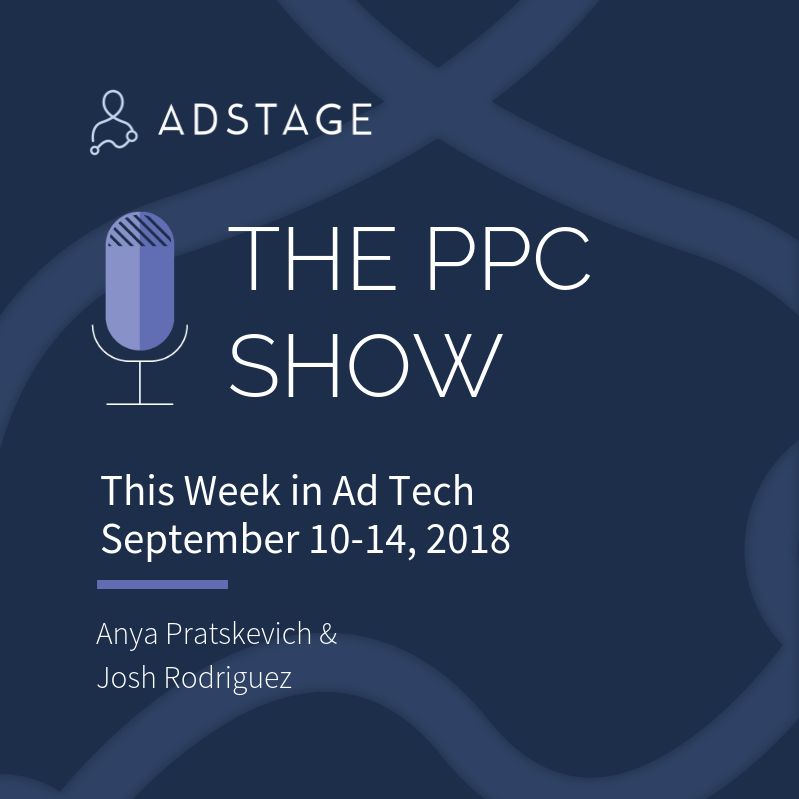 This Week in Ad Tech (September 10-14, 2018)