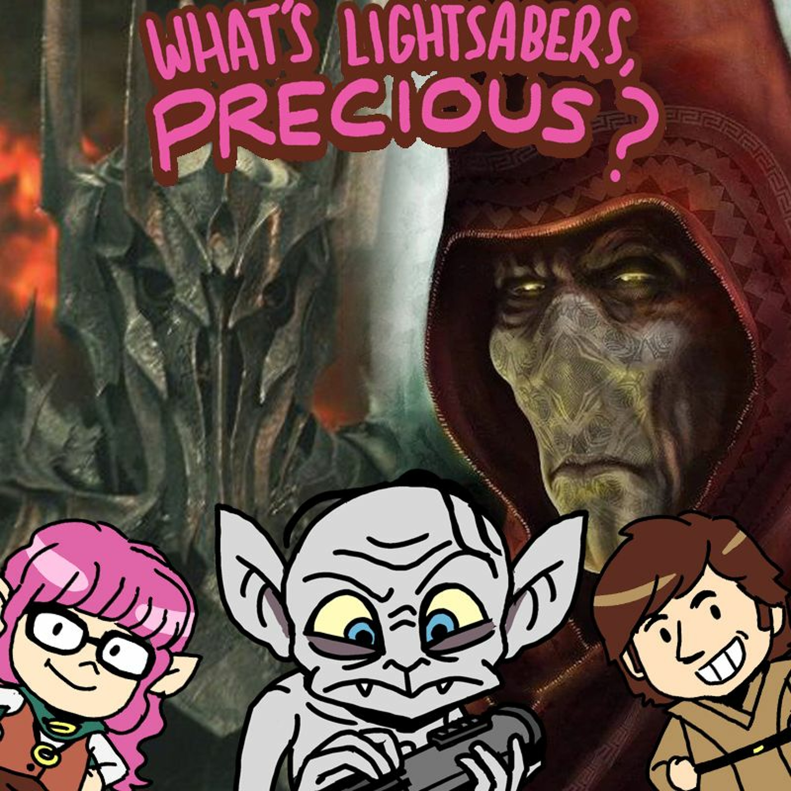 What\'s Lightsabers, Precious?
