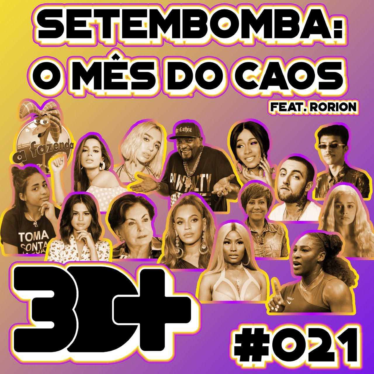 #021 - Setembomba: O Mês Do Caos [Feat. Rorion]