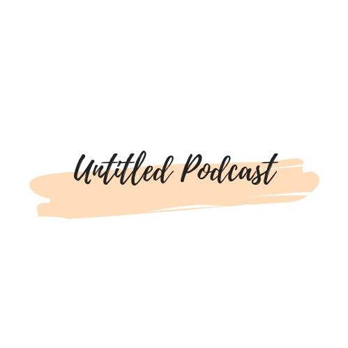 Untitled Podcast - EP02 Noughties Girl - Featuring Ricky Rozay
